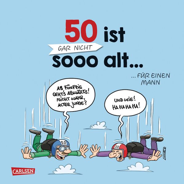 Cover von 50 ist gar nicht sooo alt … für einen Mann