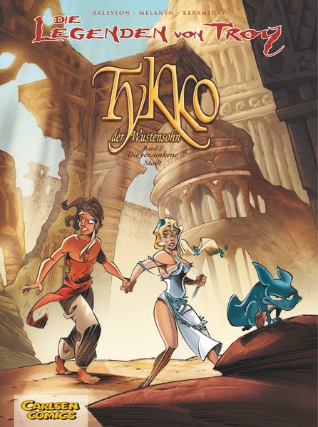 Cover von Die Legenden von Troy – Tykko der Wüstensohn 2: Die versunkene Stadt