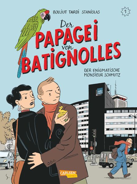 Cover von Der Papagei von Batignolles 1: Der enigmatische Monsieur Schmutz