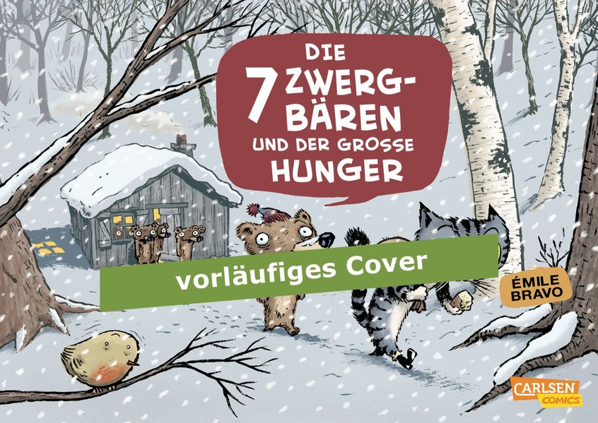 Cover von Die sieben Zwergbären, Band 2: Die 7 Zwergbären und der große Hunger