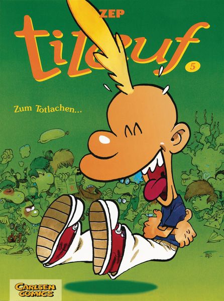 Cover von Titeuf 5: Zum Totlachen…