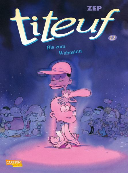 Cover von Titeuf 12: Bis zum Wahnsinn