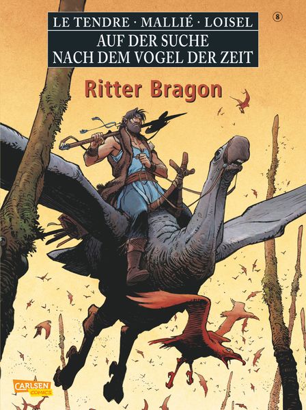 Cover von Auf der Suche nach dem Vogel der Zeit 8: Ritter Bragon