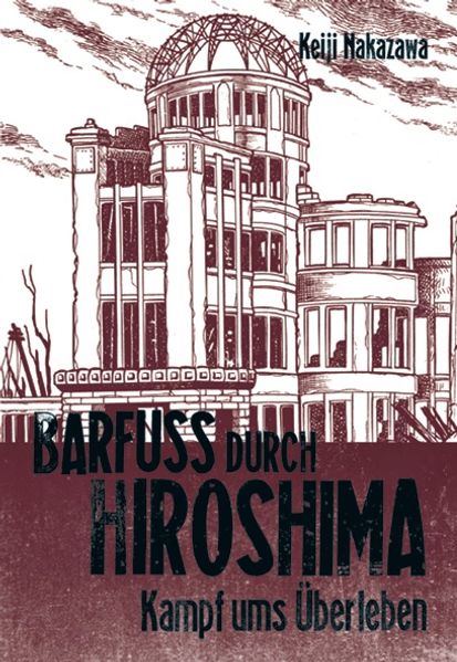 Cover von Barfuß durch Hiroshima 3