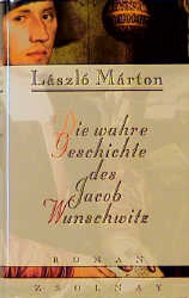 Cover von Die wahre Geschichte des Jacob Wunschwitz