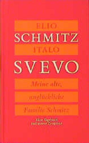 Cover von Meine alte, unglückliche Familie Schmitz