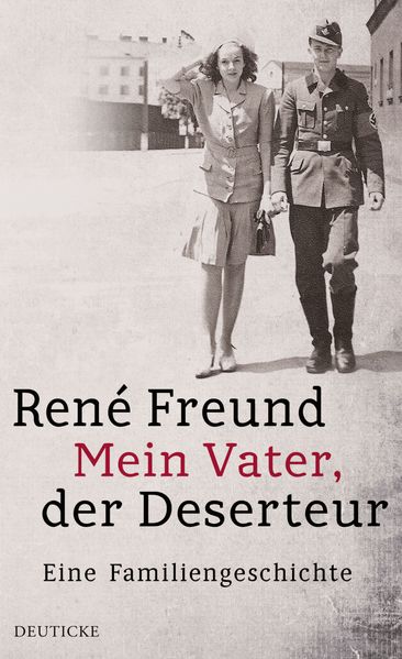 Cover von Mein Vater, der Deserteur
