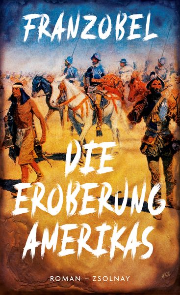 Cover von Die Eroberung Amerikas