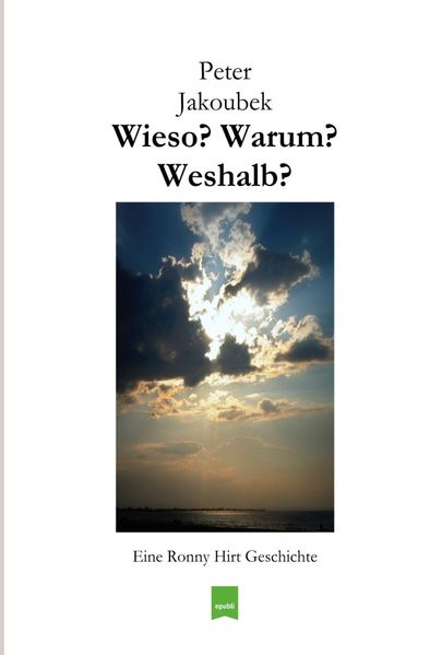 Cover von Eine Ronny Hirt Geschichte/Wieso? Warum? Weshalb? – Eine Ronny Hirt Geschichte