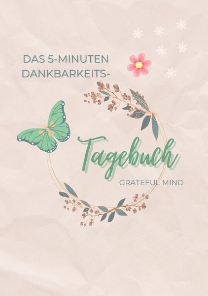 Cover von Das 5-Minuten Dankbarkeits-Tagebuch