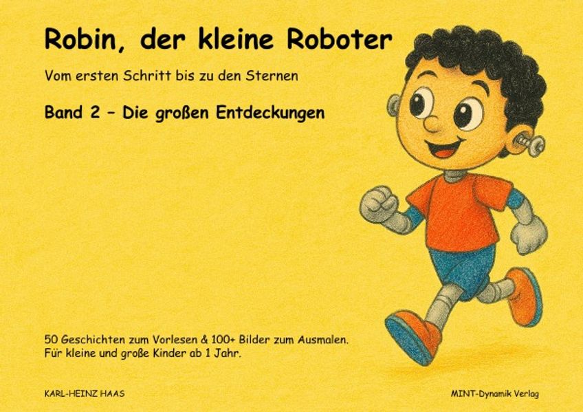 Cover von Robin, der kleine Roboter – Vom ersten Schritt bis zu den Sternen/Robin, der kleine Roboter 2 – Die großen Entdeckungen