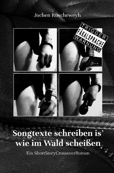 Cover von Songtexte schreiben is‘ wie im Wald scheißen (Neuauflage 2025)