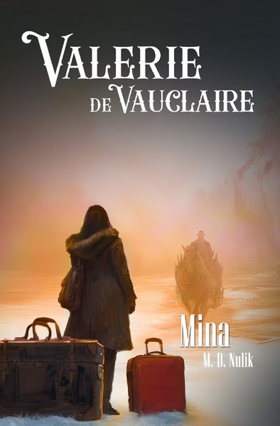 Cover von Valerie de Vauclaire – Die neunte Braut/Valerie de Vauclaire – Mina