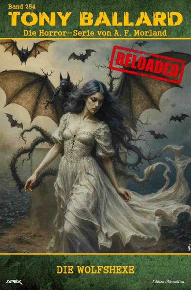 Cover von Tony Ballard – Reloaded, Band 254: Die Wolfshexe