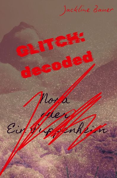 Cover von ⊹ GLITCH:decoded