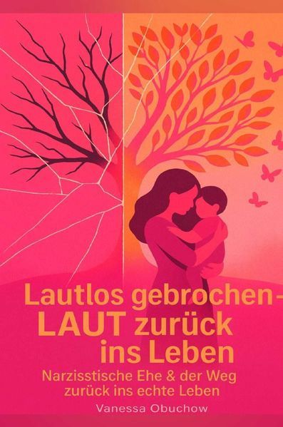 Cover von Lautlos gebrochen – LAUT zurück ins Leben