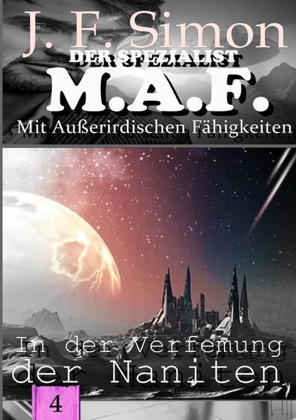 Cover von Der Spezialist M.A.F./In der Verfemung der Naniten