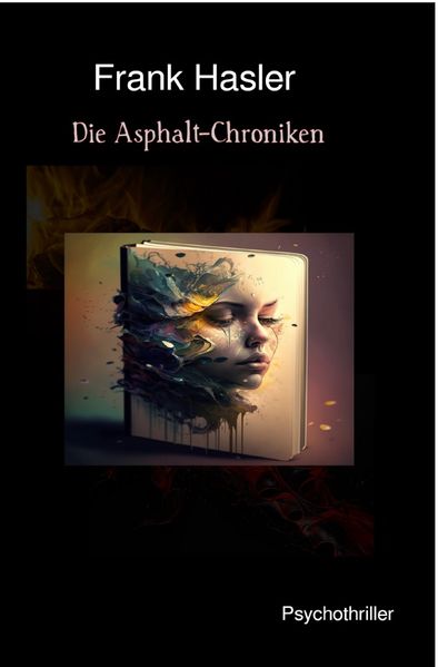 Cover von Die Asphalt Chroniken – Aus dem Tagebuch einer Schattenkriegerin