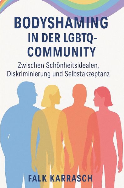 Cover von Bodyshaming in der LGBTQ-Community