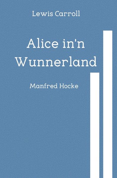 Cover von Alice in’n Wunnerland