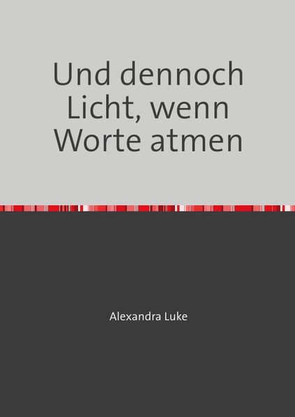Cover von Und dennoch Licht, wenn Worte atmen