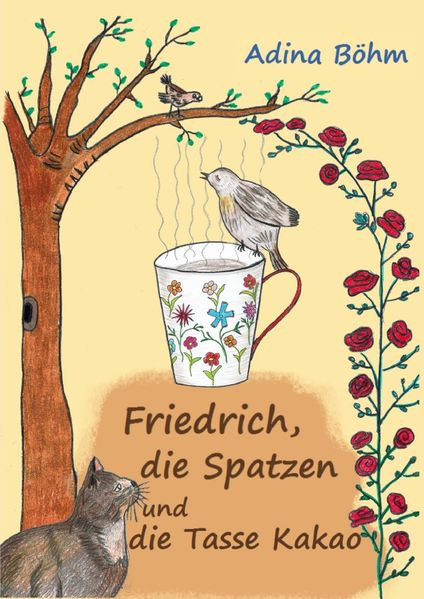 Cover von Friedrich/Friedrich, die Spatzen und die Tasse Kakao