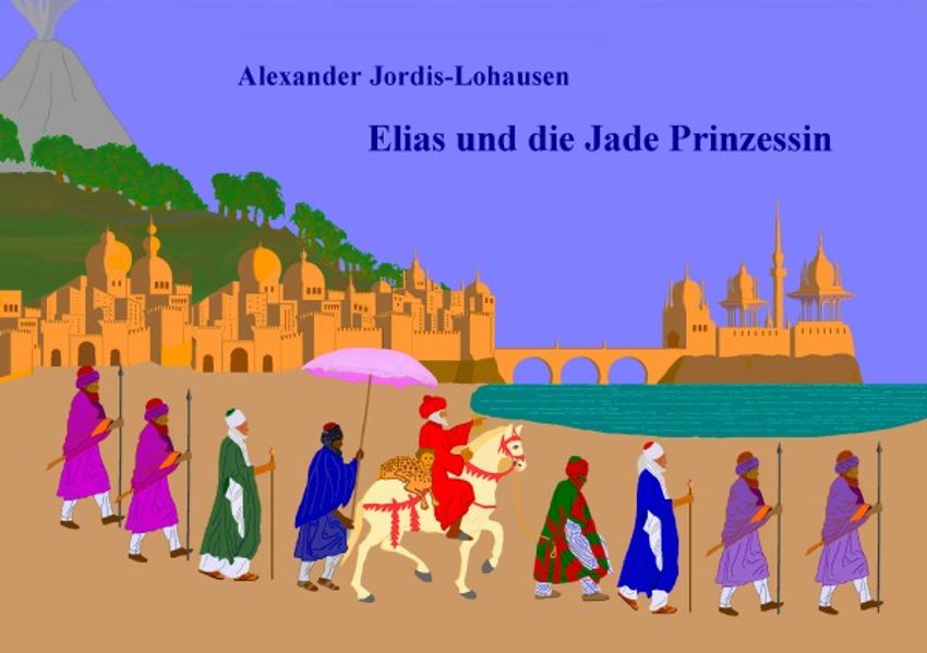 Cover von Elias und die Jade Prinzessin