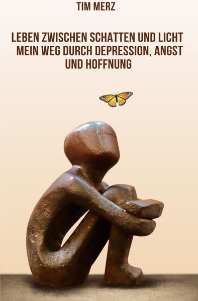 Cover von Leben zwischen Schatten und Licht Mein Weg durch Depression, Angst und Hoffnung