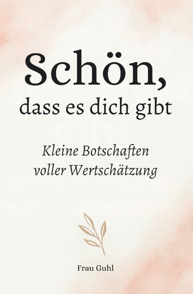 Cover von Schön, dass es dich gibt