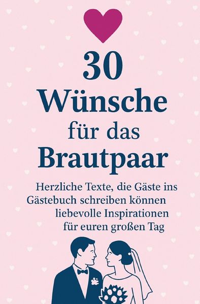 Cover von 30 Wünsche für das Brautpaar