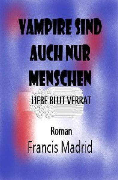 Cover von Vampire sind auch nur Menschen