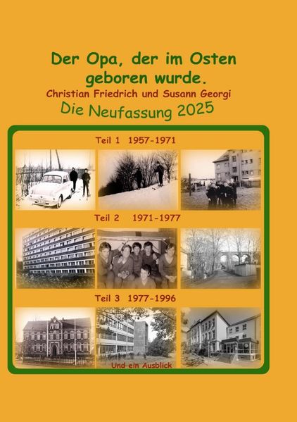 Cover von Der Opa, der im Osten geboren wurde. Die Neufassung 2025