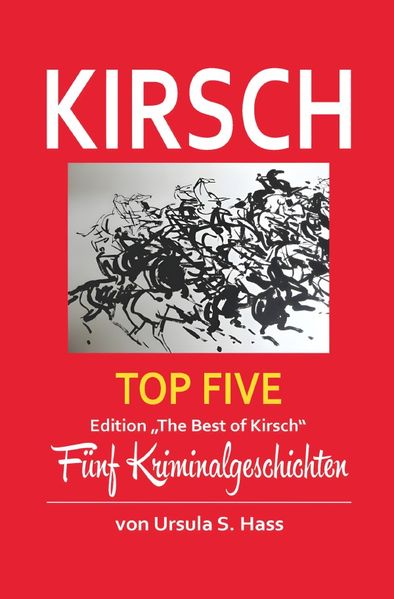 Cover von Kirsch-Krimi-Reihe/Kirsch – Top Five – Best of Kirsch