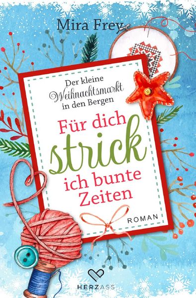 Cover von Der kleine Weihnachtsmarkt in den Bergen/Für dich strick ich bunte Zeiten