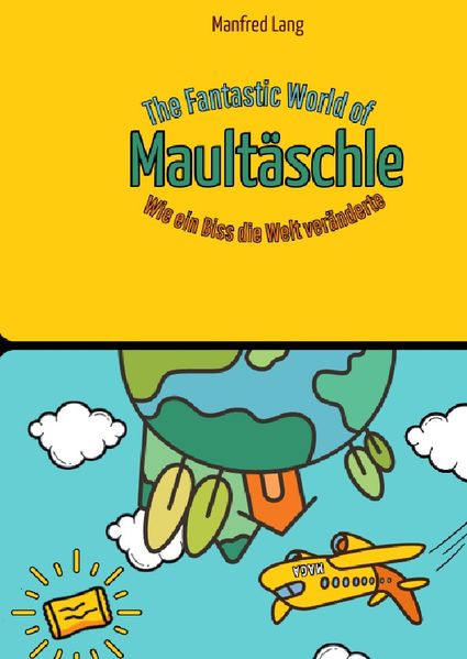 Cover von The Fantastic World of Maultäschle