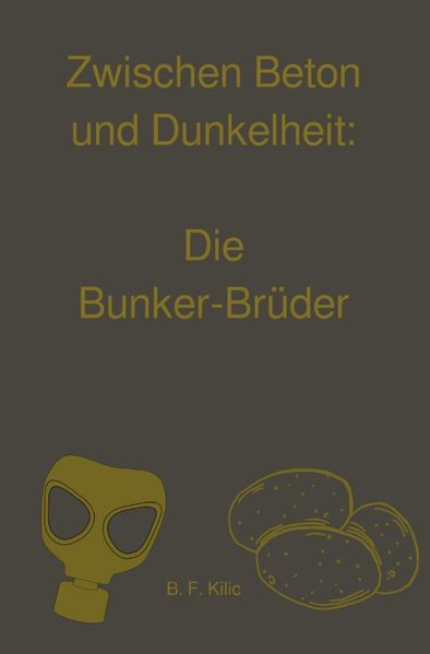 Cover von Zwischen Beton und Dunkelheit: Die Bunker-Brüder