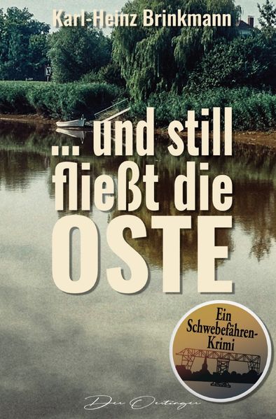 Cover von … und still fließt die Oste