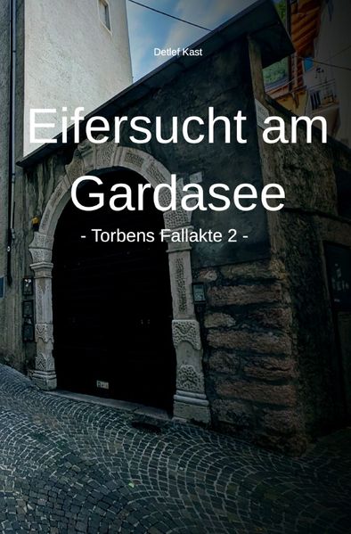 Cover von Torbens Fallakten/Eifersucht am Gardasee