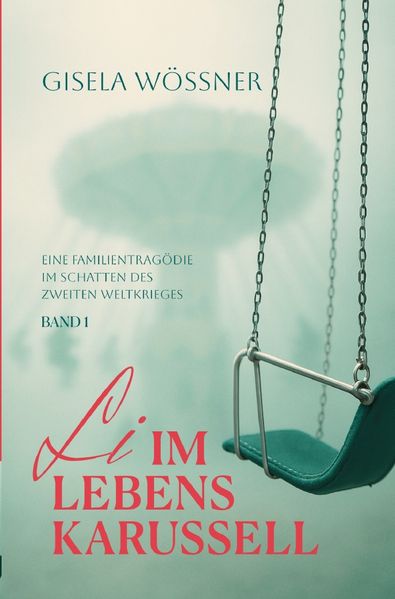 Cover von Li im Lebenskarussell/Li im Lebenskarussell – Band 1