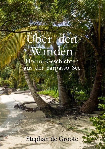Cover von Über den Winden Horror-Geschichten aus der Sargasso See