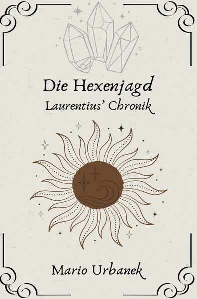 Cover von Die Hexenjagd – Laurentius’ Chronik