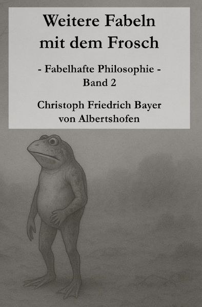 Cover von Weitere Fabeln mit dem Frosch – Band 2