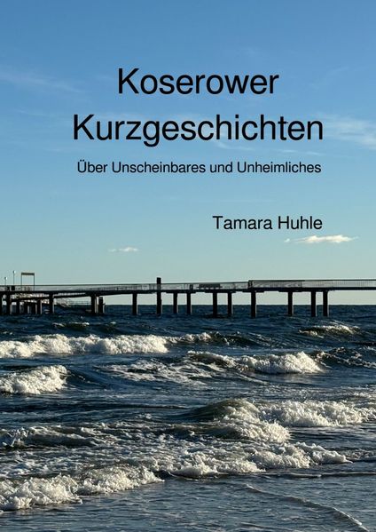 Cover von Kurzgeschichten/Koserower Kurzgeschichten