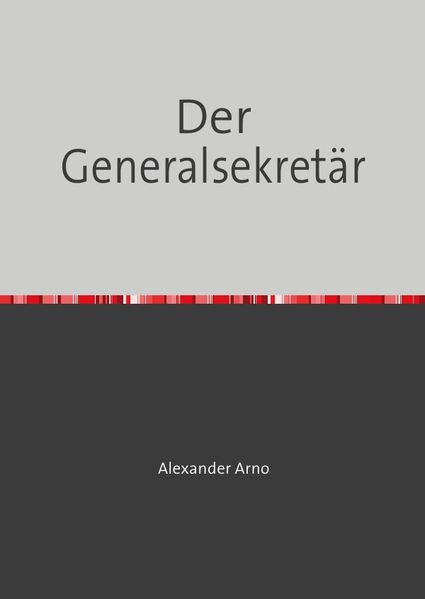Cover von Der Generalsekretär