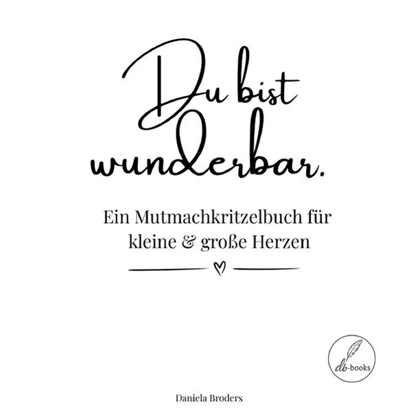 Cover von Du bist wunderbar – Ein Mutmachkritzelbuch