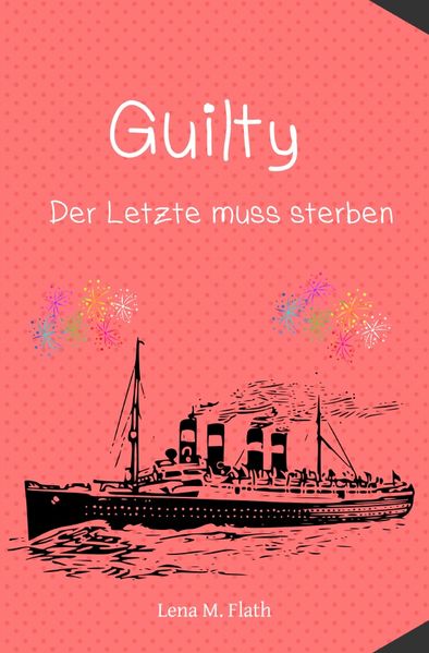 Cover von Guilty – Der Letzte muss sterben