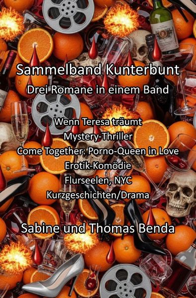 Cover von Sammelband Kunterbunt – Drei Romane in einem Band