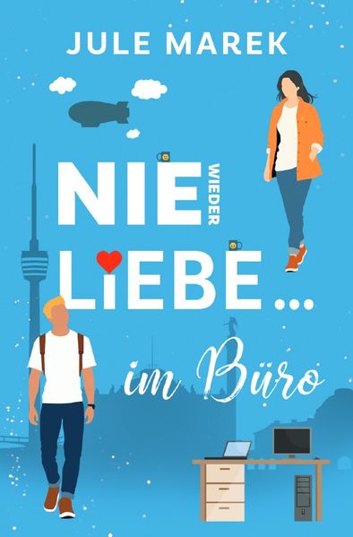 Cover von Nie wieder Liebe… im Büro