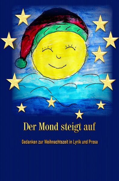 Cover von Durch die Jahreszeiten/Der Mond steigt auf