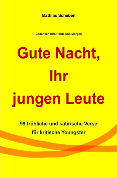 Cover von Gute Nacht, Ihr jungen Leute